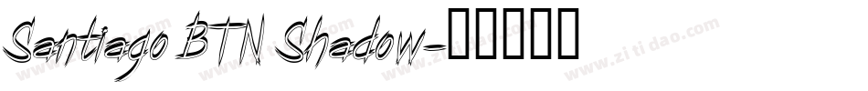 Santiago BTN Shadow字体转换